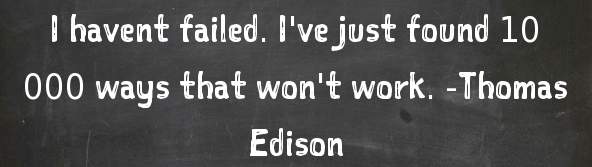 edison i havent failed